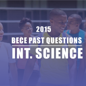 BECE 2015 Inter Science