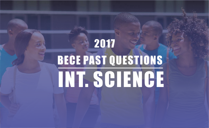 BECE 2017 Inter Science